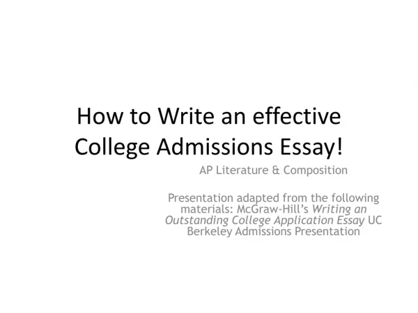 How to Write an effective College Admissions Essay!
