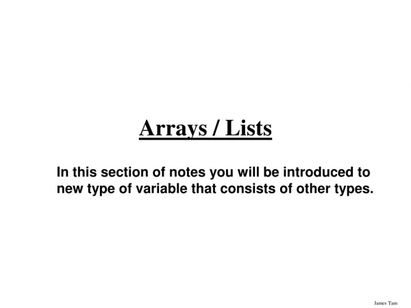Arrays / Lists