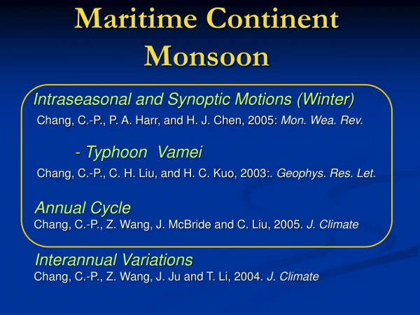 Maritime Continent Monsoon