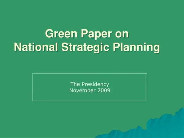 Green Paper on  National Strategic Planning
