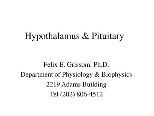 Hypothalamus &amp; Pituitary
