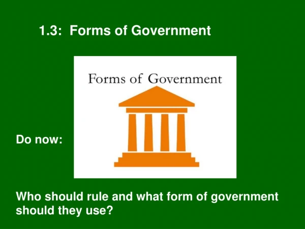 1.3:  Forms of Government