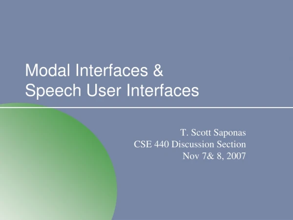 Modal Interfaces &amp;  Speech User Interfaces