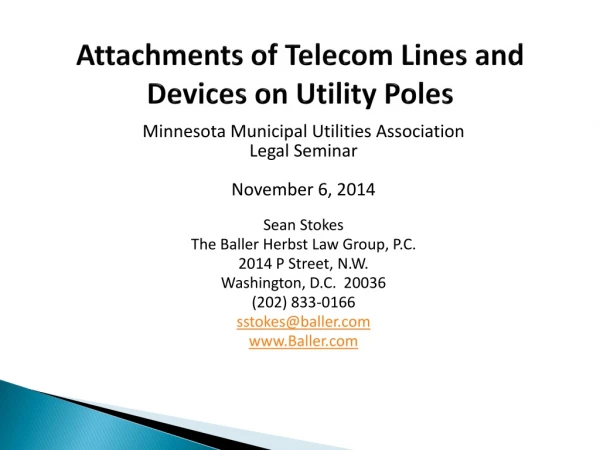 Attachments of Telecom Lines and Devices on Utility Poles