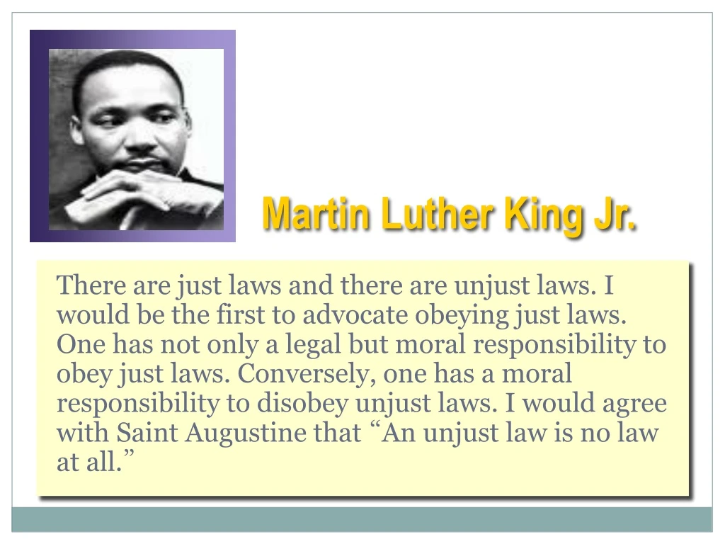 there are just laws and there are unjust laws