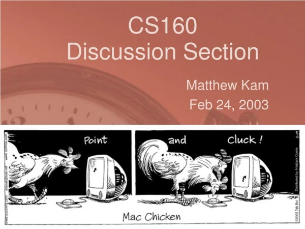 CS160  Discussion Section