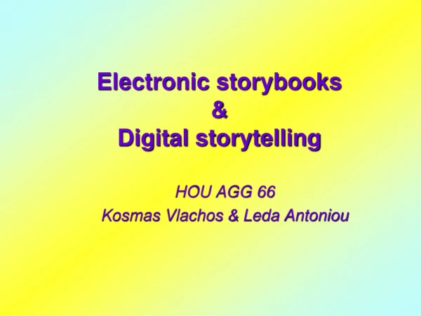 Electronic storybooks &amp;  Digital storytelling