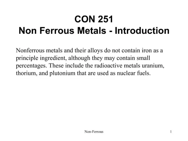 CON 251 Non Ferrous Metals - Introduction
