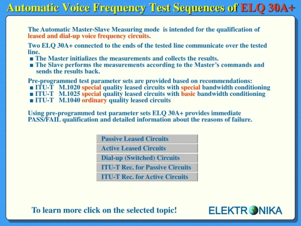 Automatic Voice Frequency Test Sequences of  ELQ 30A+
