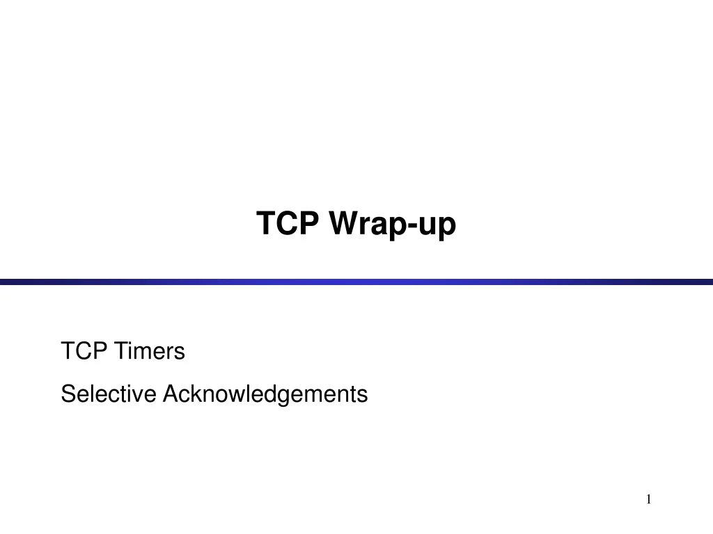 tcp wrap up