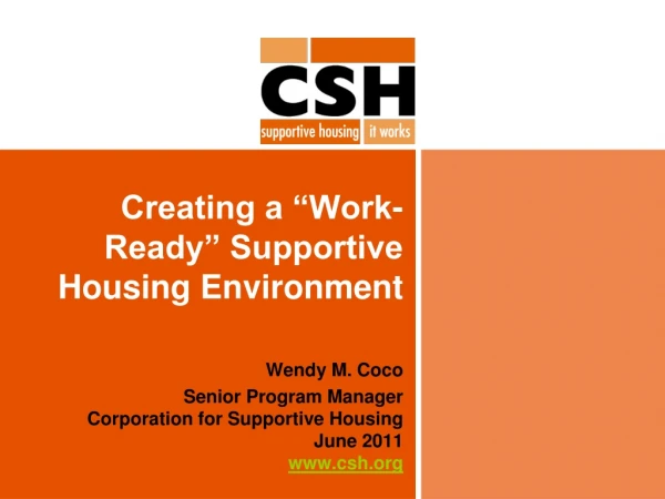 Creating a “Work-Ready” Supportive Housing Environment