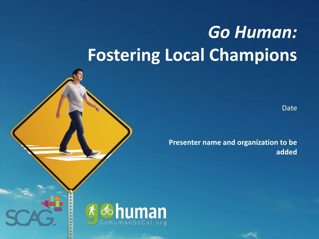 go human fostering local champions