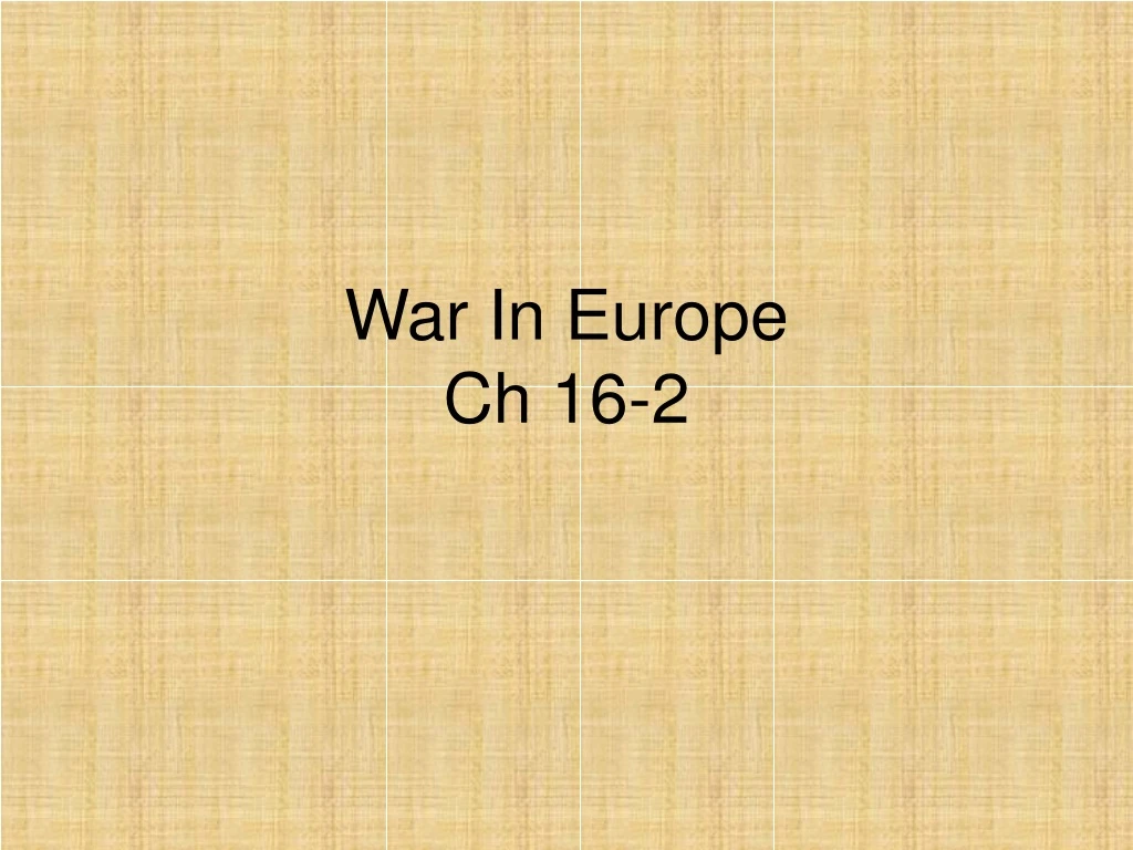 war in europe ch 16 2