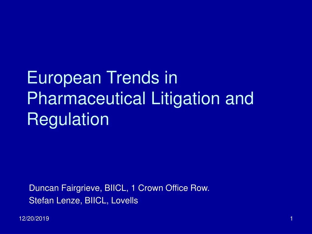 european trends in pharmaceutical litigation and regulation
