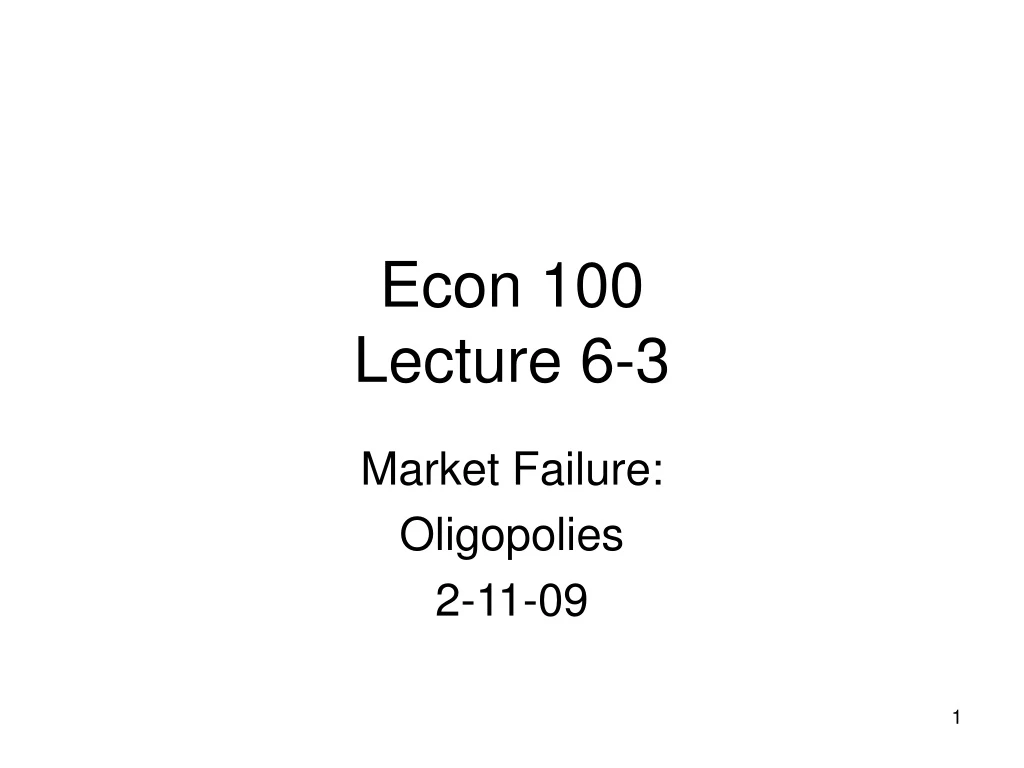 econ 100 lecture 6 3