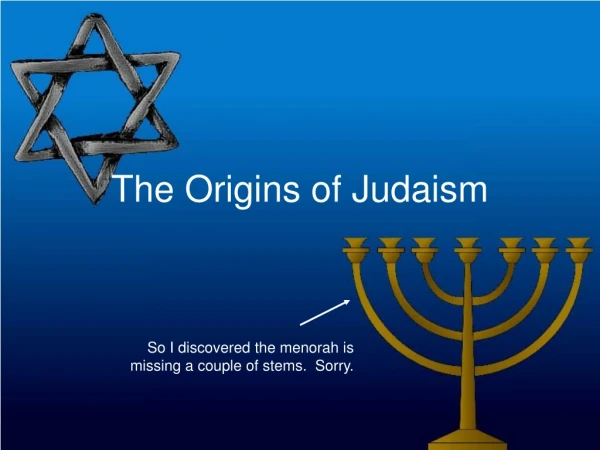 The Origins of Judaism