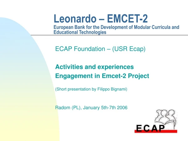 ECAP Foundation – (USR Ecap)  Activities and experiences Engagement in Emcet-2 Project