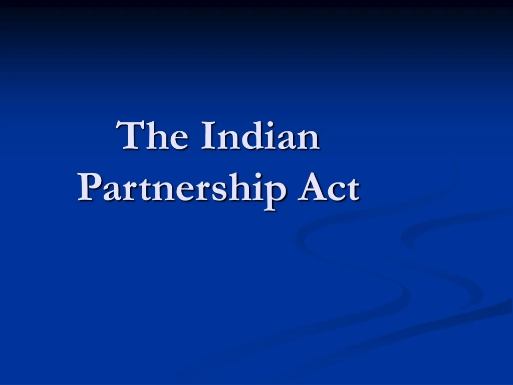 the indian partnership act