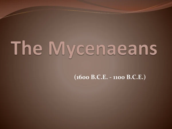 The  Mycenaeans