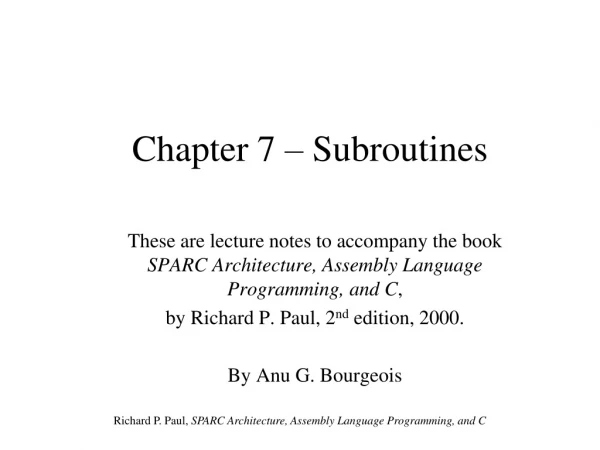 Chapter 7 – Subroutines