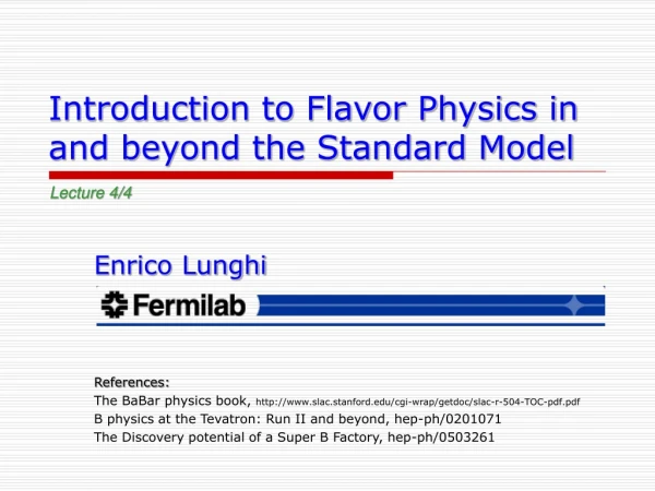 Introduction to Flavor Physics in and beyond the Standard Model