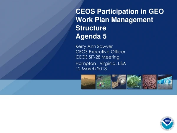 CEOS Participation in GEO Work Plan Management Structure Agenda 5