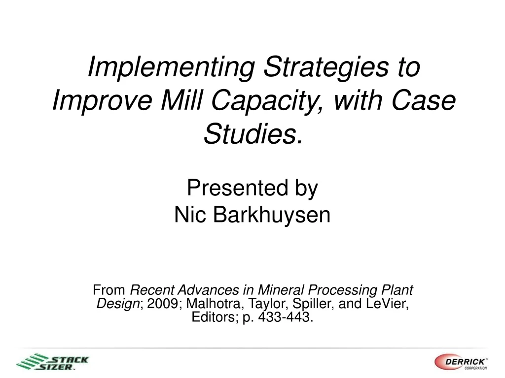 implementing strategies to improve mill capacity with case studies