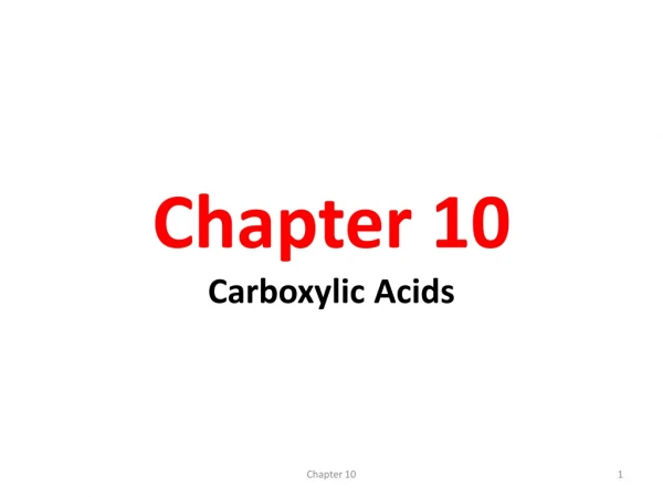 Chapter 10 Carboxylic Acids