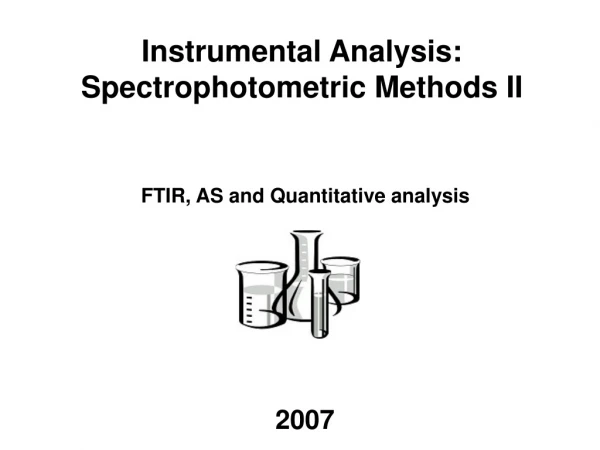 FTIR, AS and Quantitative analysis