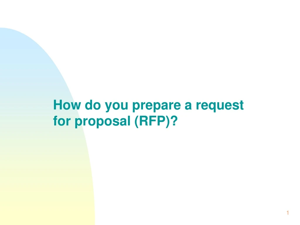 how do you prepare a request for proposal rfp