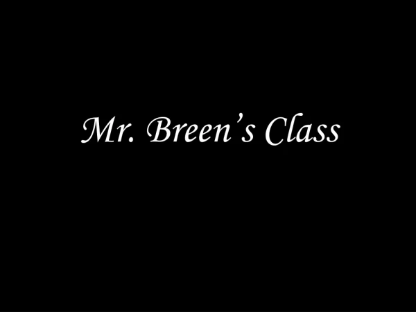 Mr. Breen’s Class