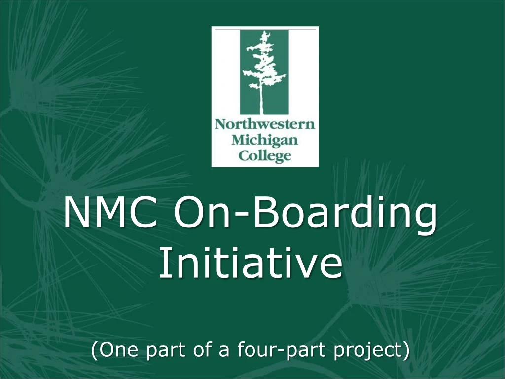 nmc on boarding initiative one part of a four