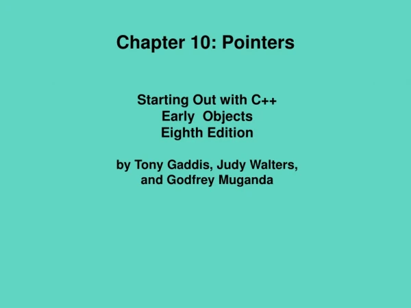 Starting Out with C++  Early  Objects  Eighth Edition