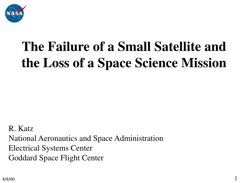 the failure of a small satellite and the loss