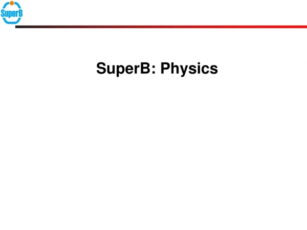 SuperB: Physics