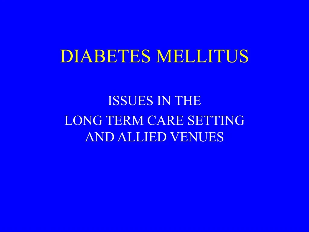 diabetes mellitus