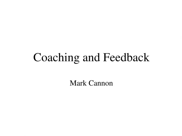 Coaching and Feedback