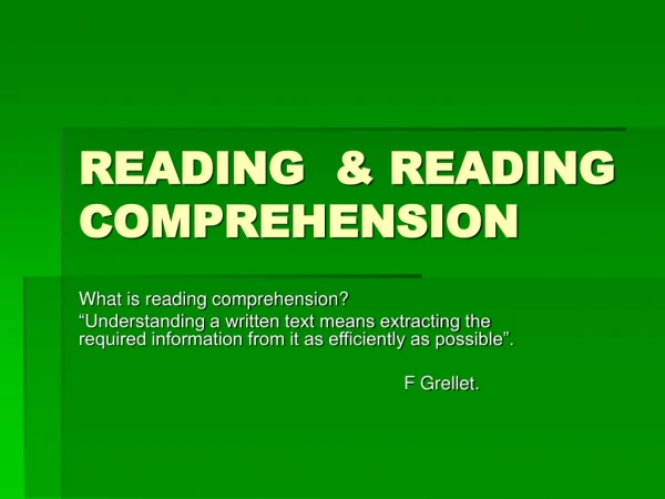 READING  &amp; READING COMPREHENSION