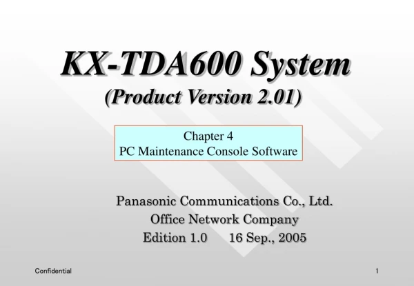 Panasonic Communications Co., Ltd. Office Network Company Edition 1.0      16 Sep., 2005