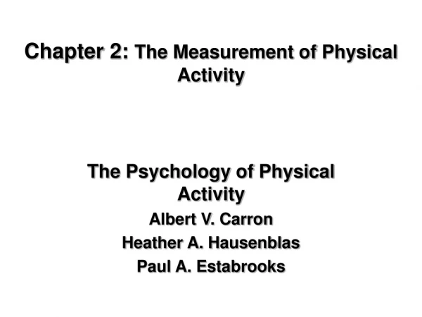Chapter 2:  The Measurement of Physical Activity