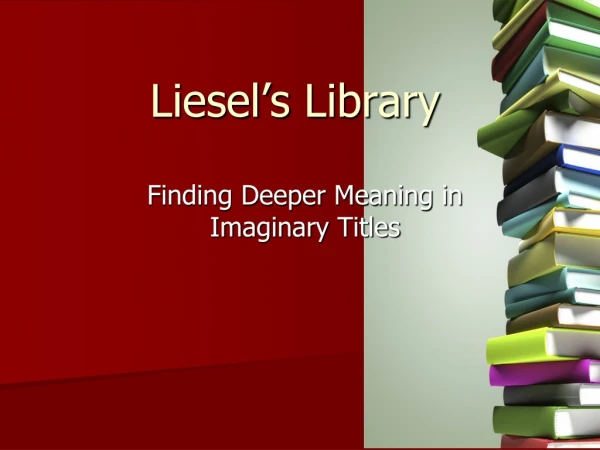 Liesel’s  Library
