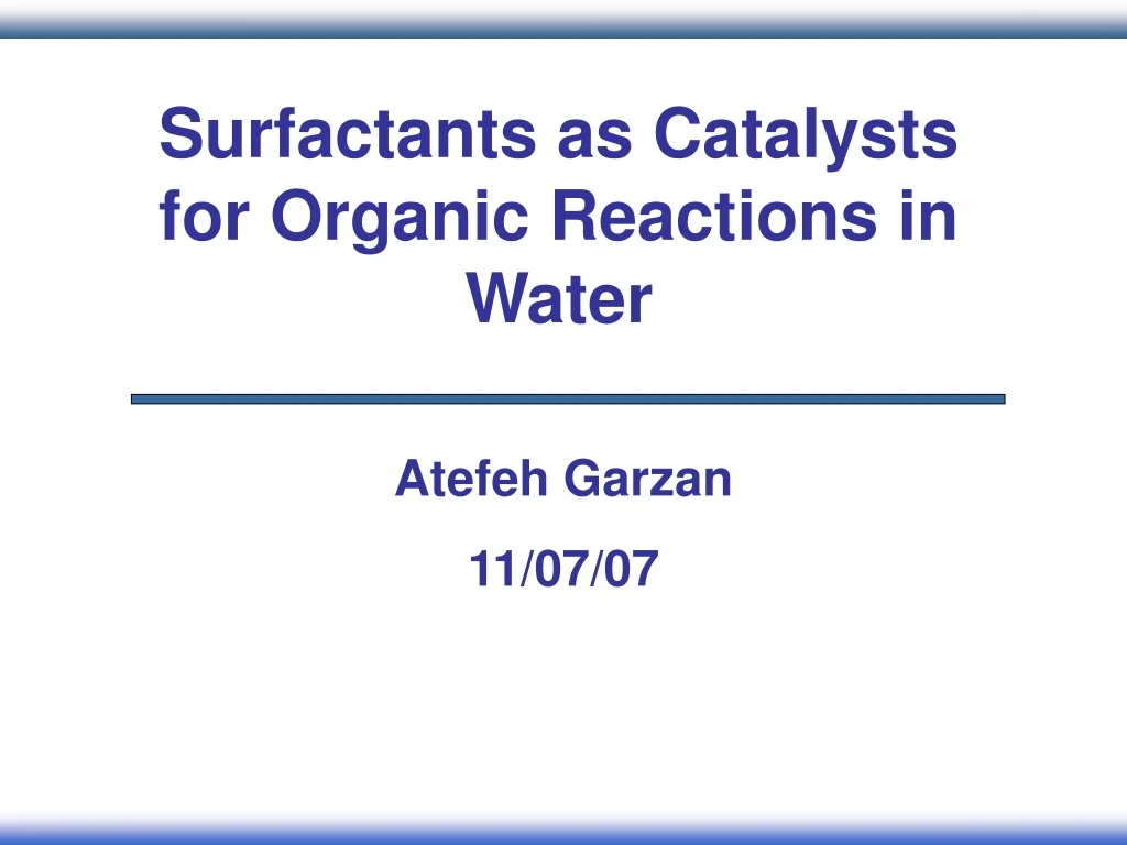 surfactants as catalysts for organic reactions