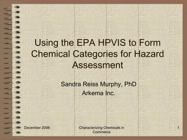 Using the EPA HPVIS to Form Chemical Categories for Hazard Assessment