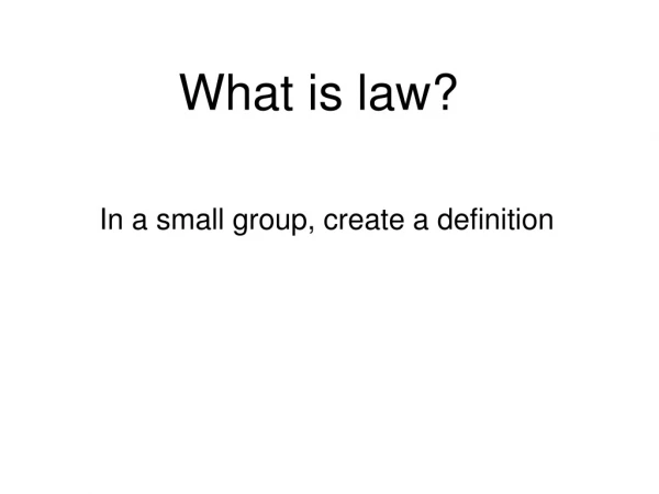 What is law?