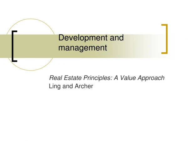 Development and management