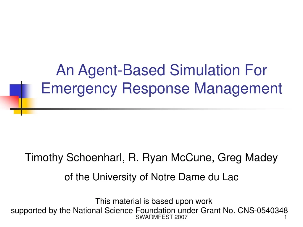 an agent based simulation for emergency response management
