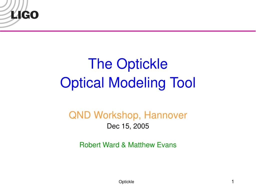 the optickle optical modeling tool qnd workshop