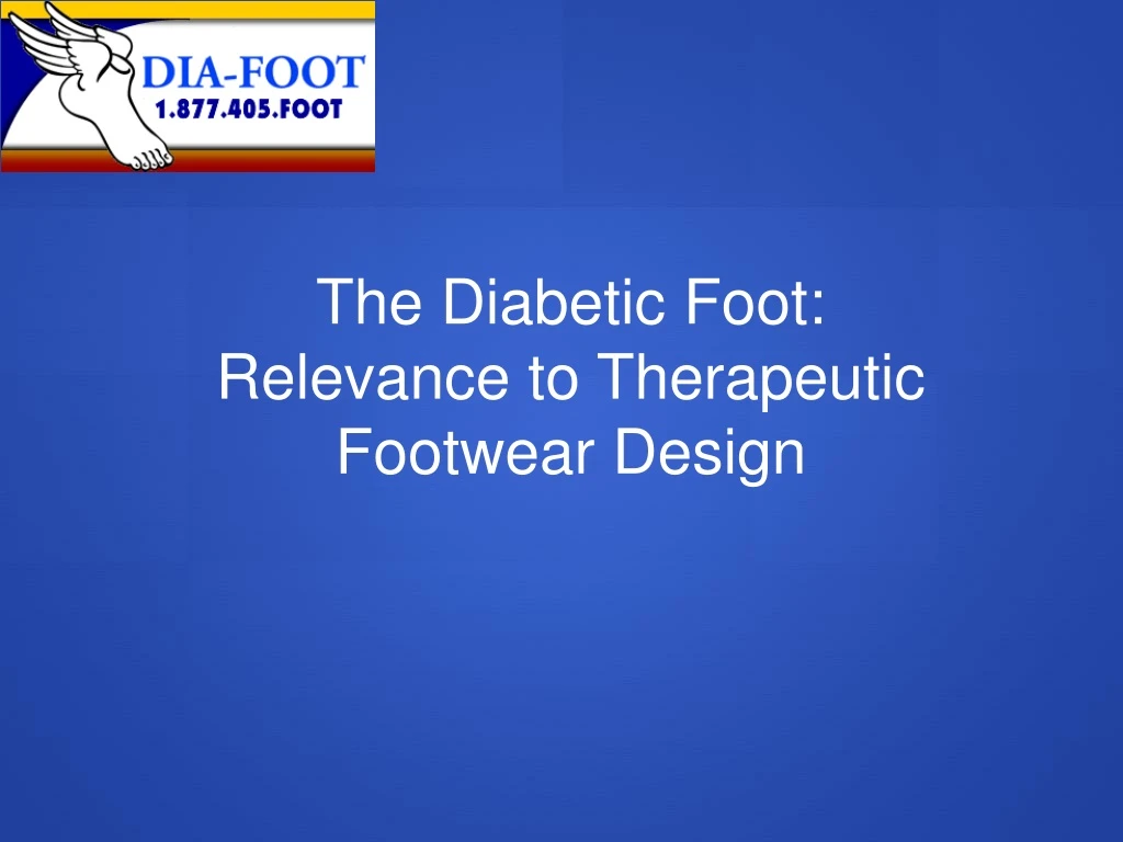 the diabetic foot relevance to therapeutic