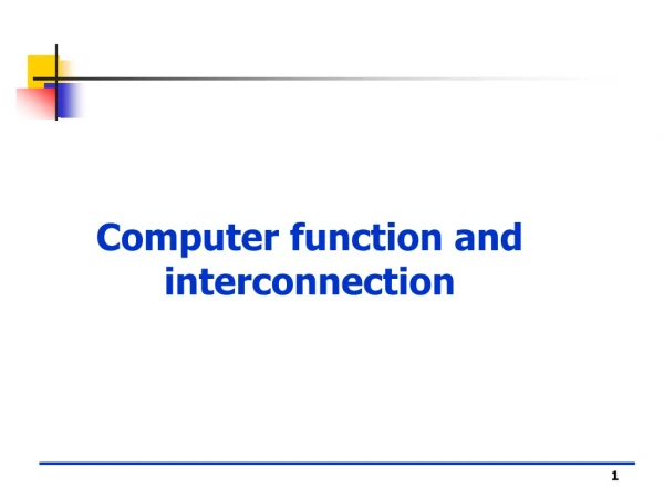 Computer function and interconnection