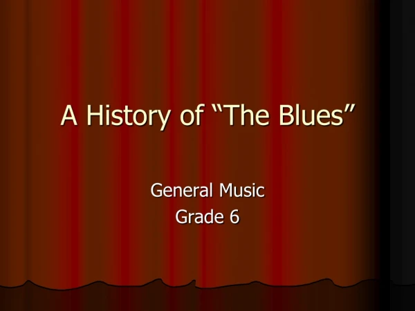 a history of the blues